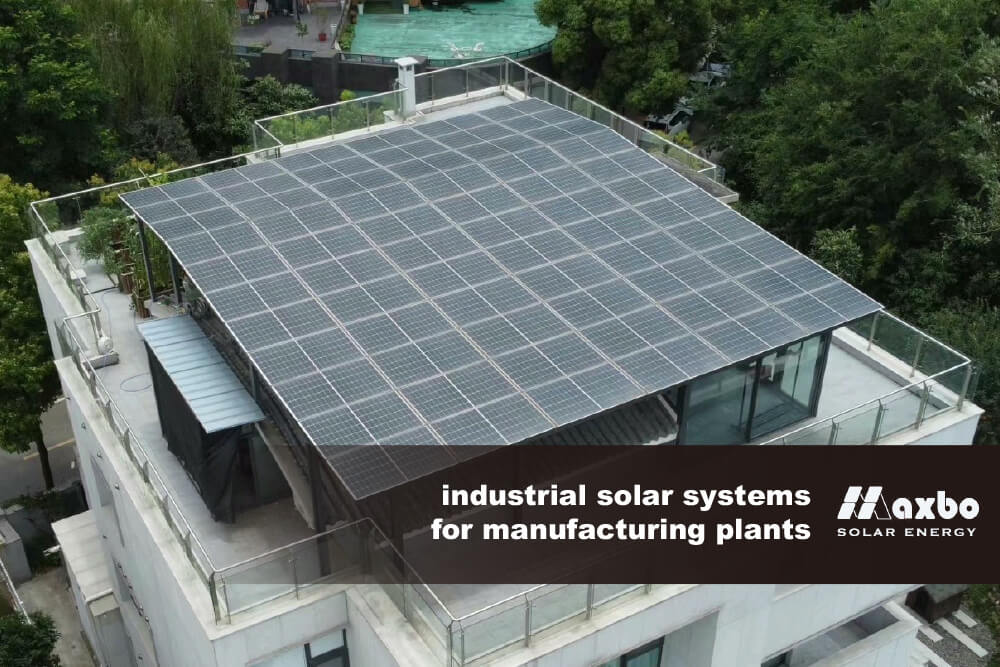 industrial solar system for manufacturing plants