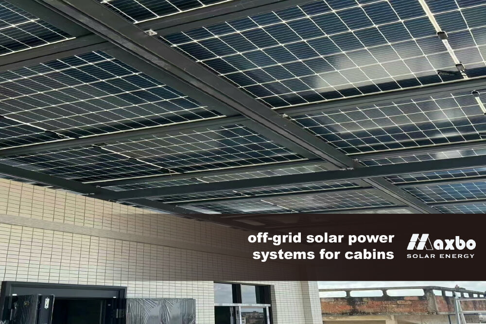 off grid solar power systems for cabins