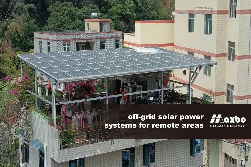 off grid solar power systems for remote areas