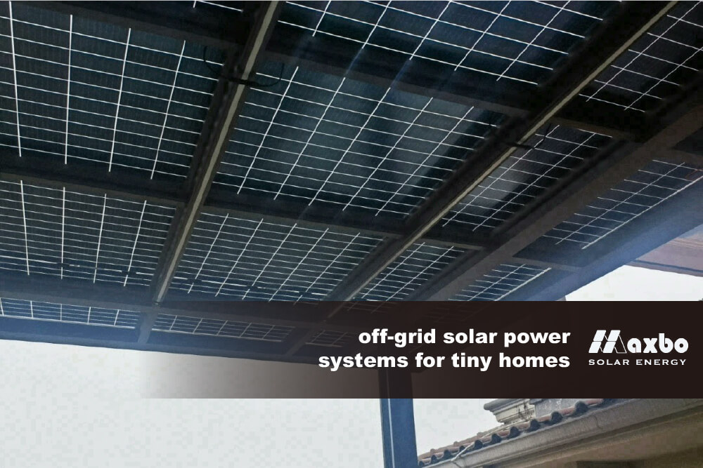 off grid solar power systems for tiny homes