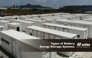 Types of Battery Energy Storage Systems