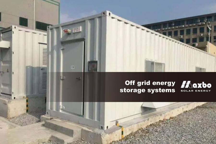 Off Grid Energy Storage Systems